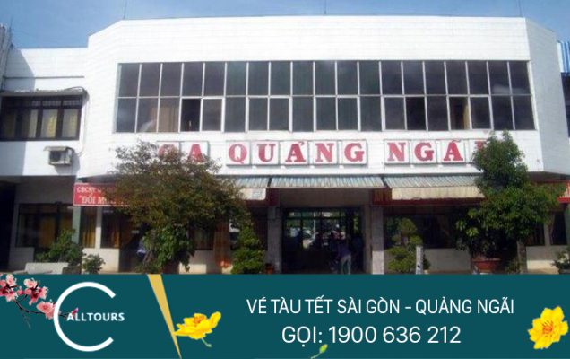 Vé tàu tết Canh tý 2020 Sài Gòn Quảng Ngãi