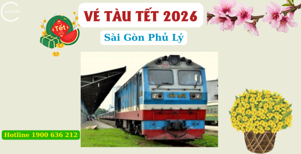 Vé tàu Tết 2026 Sài Gòn Phủ Lý